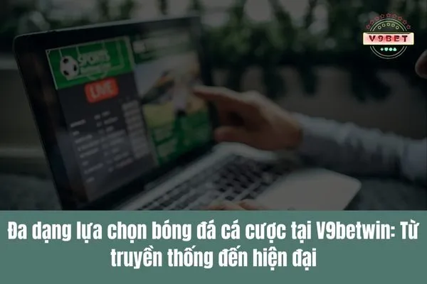 Tham gia bóng đá cá cược, đặt cược vào các trận đấu yêu thích và nhận phần thưởng lớn 2 bóng đá cá cược