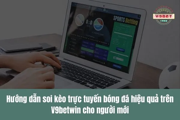 Soi kèo trực tiếp, cập nhật tỷ lệ kèo và dự đoán ngay khi trận đấu diễn ra 3 Soi kèo trực tiếp