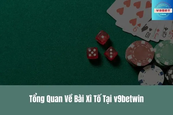 Bài Xì Tố, nơi thử thách bản lĩnh của các cao thủ 2 Bài Xì Tố